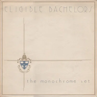 Eligible Bachelors by The Monochrome Set - album cover