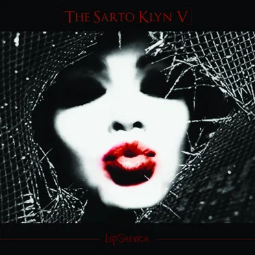 Lip Service by The Sarto Klyn V - album cover