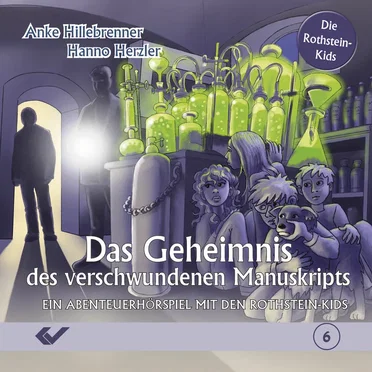 Folge 6: Das Geheimnis des verschwundenen Manuskripts by Die Rothstein-Kids - album cover