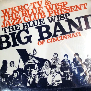 The Blue Wisp Big Band of Cincinnati