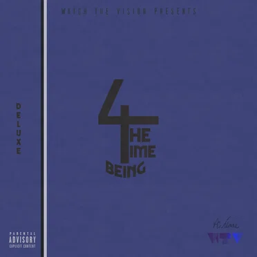 4 The Time Being (Deluxe) by A.Wil - album cover