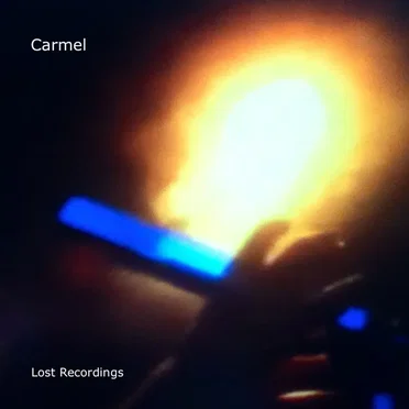 Lost Recordings by Carmel - album cover
