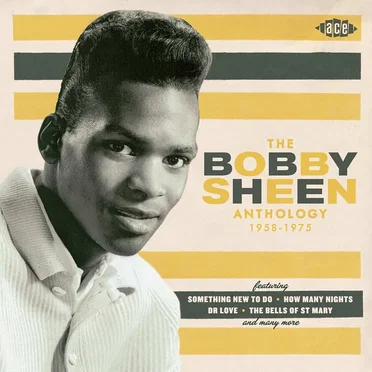 The Bobby Sheen Anthology 1958-1975 by Bobby Sheen - album cover