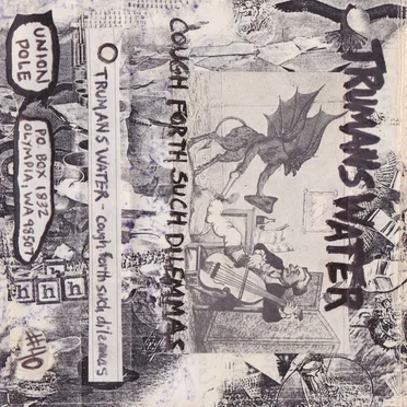 Cough Forth Such Dilemmas by Trumans Water - album cover