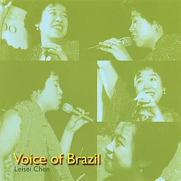 Voice of Brazil by Leisei Chen - album cover