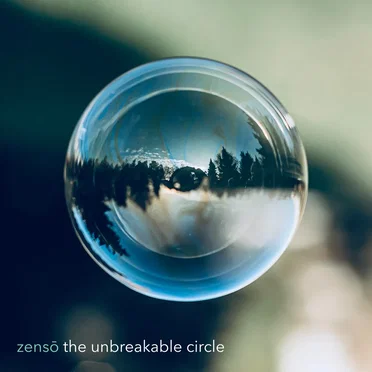 The Unbreakable Circle by Zensō - album cover