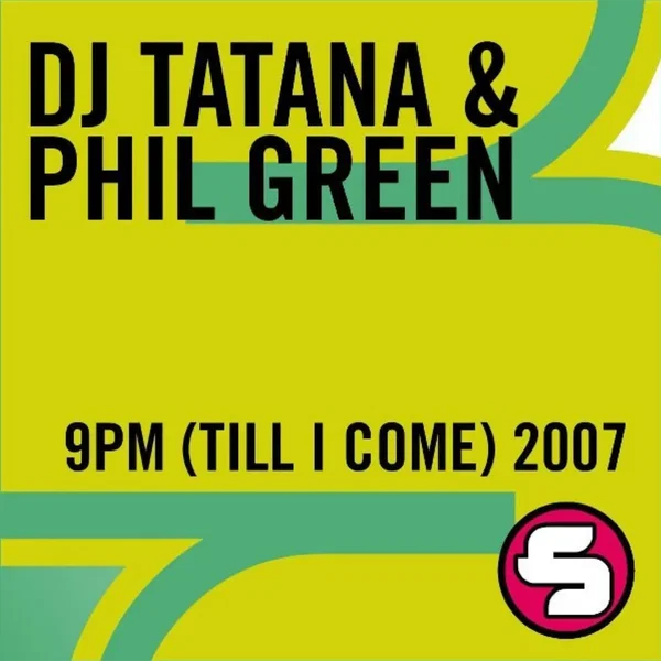 9PM (Till I Come) 2007