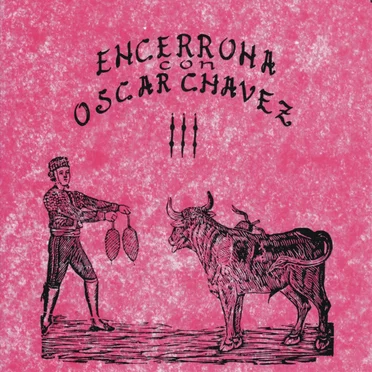 Encerrona con Óscar Chávez III