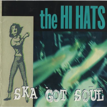 Ska Got Soul by The Hi Hats - album cover