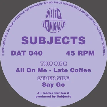 Say Go / All On Me / Late Coffee