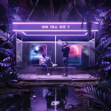 On ira où ? by DTF - album cover
