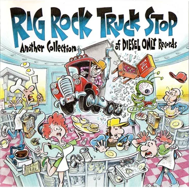 Rig Rock Truck Stop by Various Artists - album cover