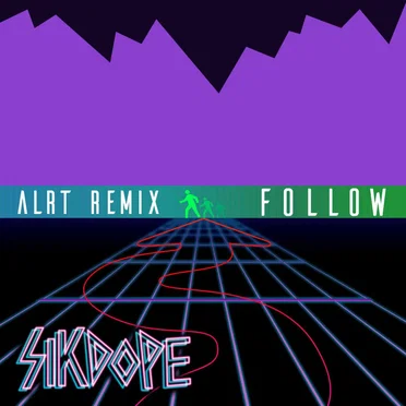 Follow (ALRT remix)