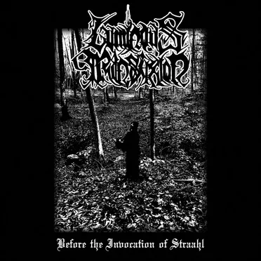 Before the Invocation of Straahl by Luminous Transfixion - album cover