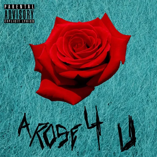 A Rose 4 U Pt. 2