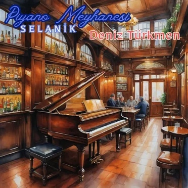 Piyano Meyhanesi Selanik