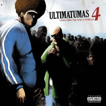 Ultimatumas 4: Lietuviško Hip-Hop'o Rinkinys by Various Artists - album cover