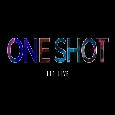 111 LIVE by One Shot - album cover