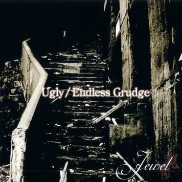 Ugly / Endless Grudge