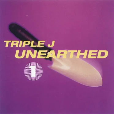 Triple J: Unearthed, Volume 1 by Various Artists - album cover