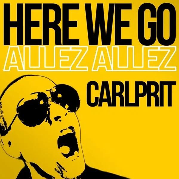 Here We Go (Allez Allez)
