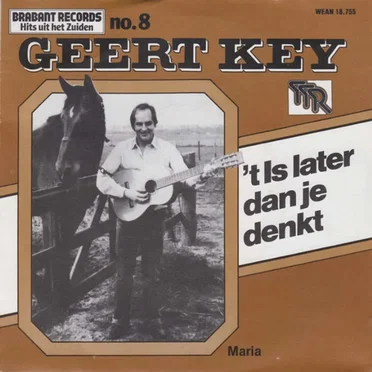 ’t Is later dan je denkt by Geert Key - album cover