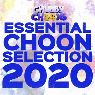 Essential Choon Selection 2020 by Various Artists - album cover