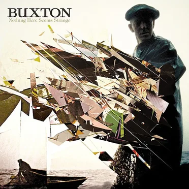 Nothing Here Seems Strange by Buxton - album cover