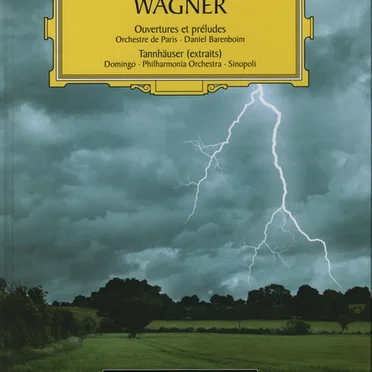 Ouvertures et préludes / Tannhäuser (extraits)