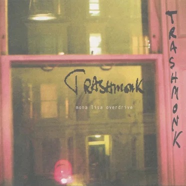 Mona Lisa Overdrive by Trashmonk - album cover