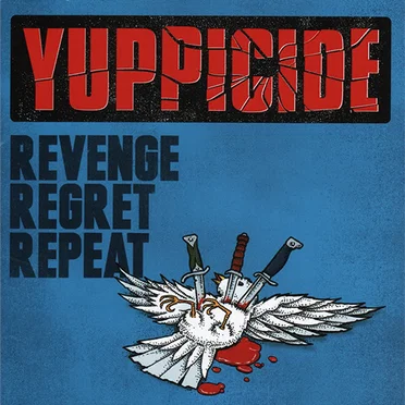 Revenge Regret Repeat by Yuppicide - album cover