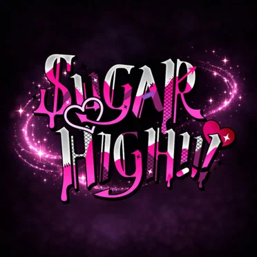 SUGAR HIGH!!!