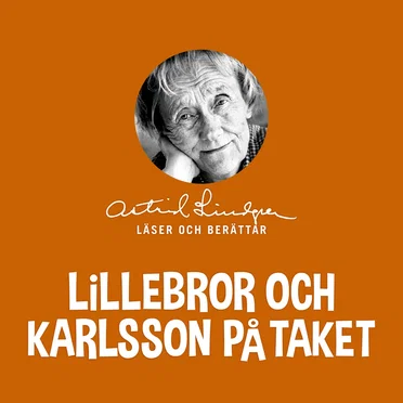 Lillebror och Karlsson på taket by Astrid Lindgren - album cover