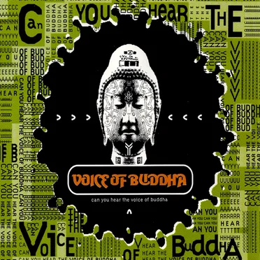 Can You Hear The Voice Of Buddha