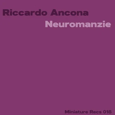 Neuromanzie by Riccardo Ancona - album cover