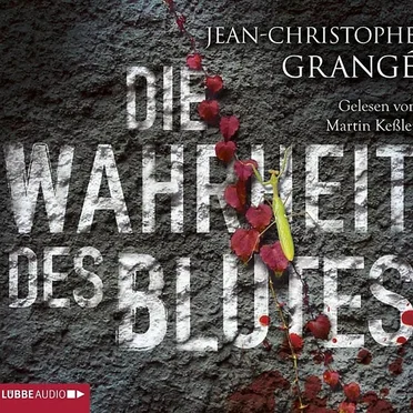 Die Wahrheit des Blutes by Jean-Christophe Grangé - album cover