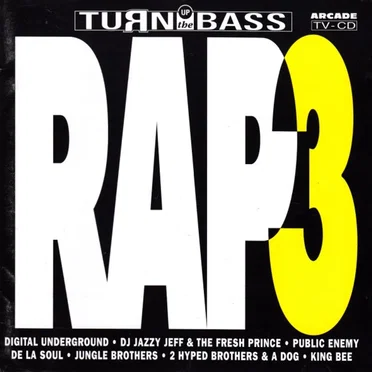 Turn Up the Bass: Rap, Volume 3 by Various Artists - album cover