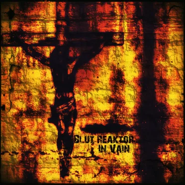 In Vain by Blut Reaktor - album cover