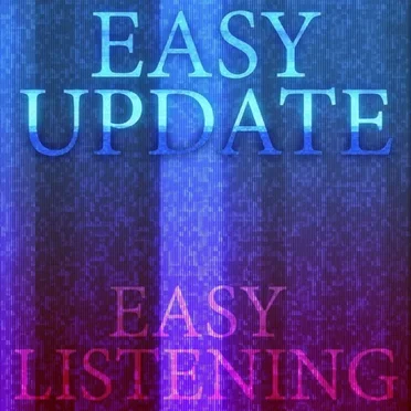 Easy Update's Easy Listening Lolume One