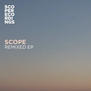 Scope Remixed EP by Scope - album cover