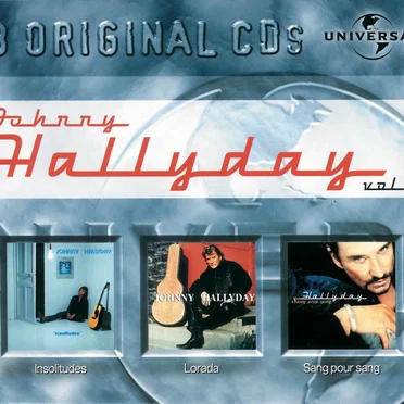 Johnny Hallyday, Volume 5 : Insolitudes / Lorada / Sang Pour Sang