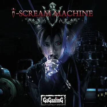 i-SCREAM MACHINE by GaGaalinG - album cover