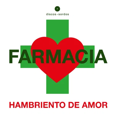 Hambriento de amor by Farmacia - album cover
