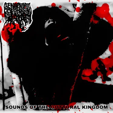 Sounds of the Guttural Kingdom
