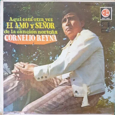 Aqui está otra vez el amo y Señor de la Canción Norteña