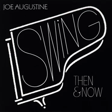 Swing - Then & Now