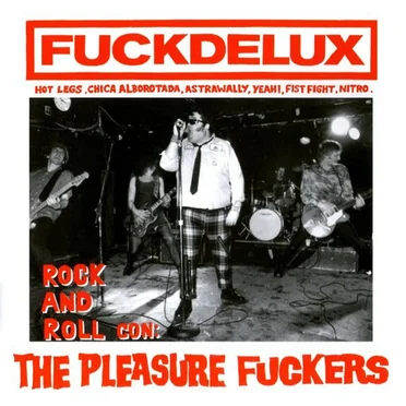 Fuckdelux by The Pleasure Fuckers - album cover