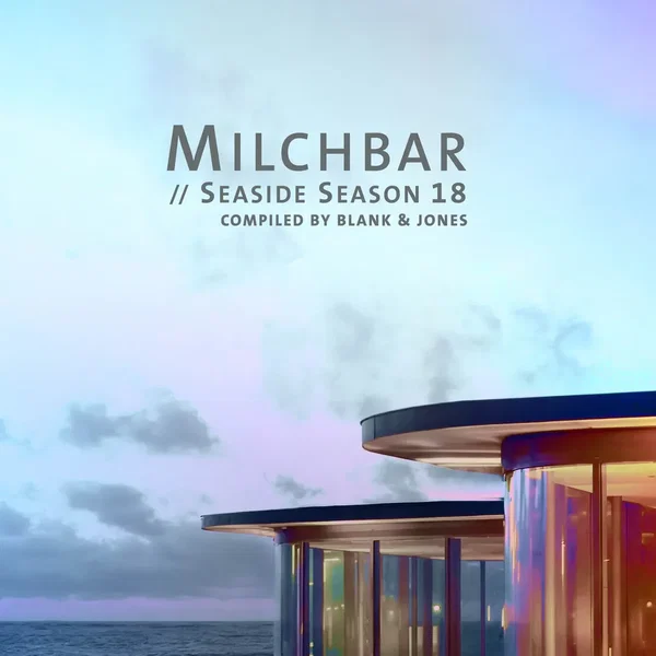 Milchbar // Seaside Season 18