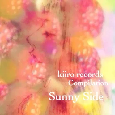 Kiirorecords Compilation "Sunny Side" by Various Artists - album cover
