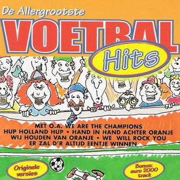 De allergrootste voetbal hits / De allergrootste Euro 2000 hits by Various Artists - album cover